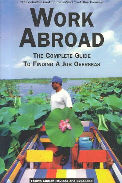 work abroad the complete guide to finding a job overseas Reader