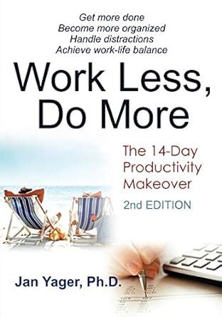 work less do more the 14 day productivity makeover Reader