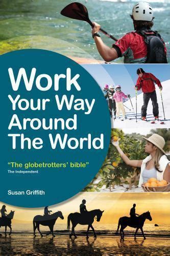 work your way around the world the globetrotters bible Reader