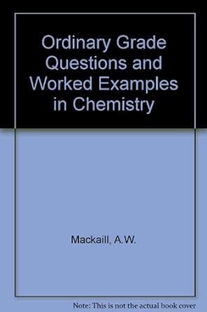 worked examples and problems in ordinary level chemistry PDF