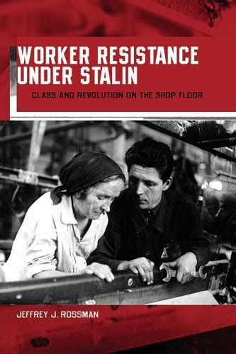 worker resistance under stalin worker resistance under stalin Doc