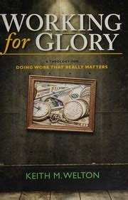 working for glory a theology for doing work that matters PDF