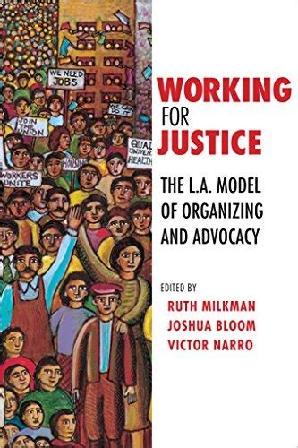 working for justice the l a model of organizing and advocacy Epub