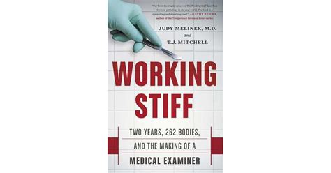 working stiff two years 262 bodies and the making of a medical examiner PDF