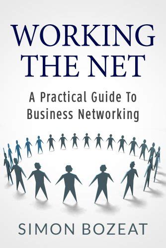 working the net a practical guide to business networking Reader