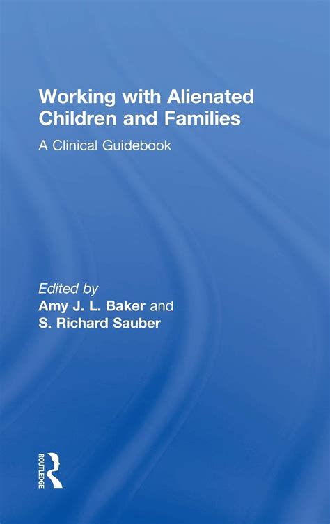 working with alienated children and a clinical guidebook Epub