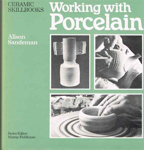 working with porcelain ceramic skillbooks PDF