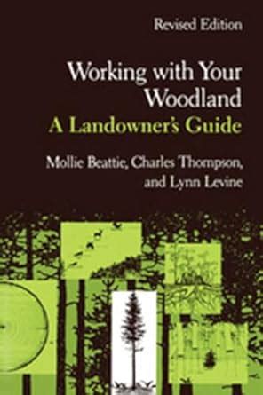 working with your woodland a landowners guide revised edition Epub