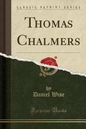 works thomas chalmers classic reprint Reader
