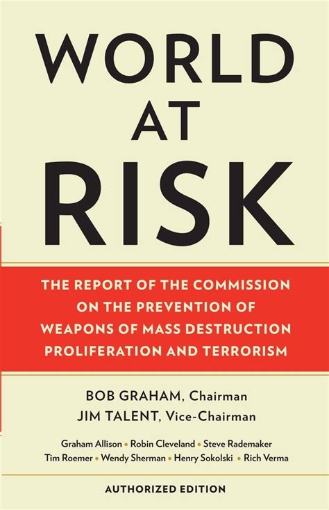 world at risk the report of the commission on the prevention of weapons of mass destruction proliferation and PDF