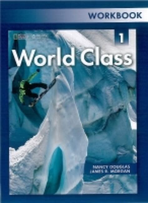 world class 1 workbook answers nancy douglas Kindle Editon