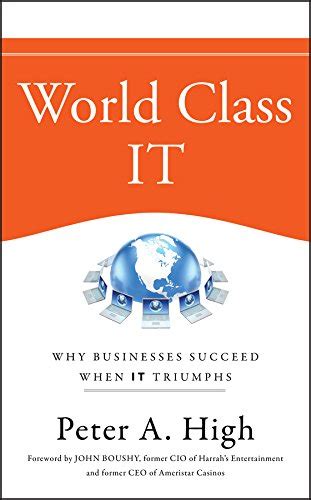 world class it why businesses succeed when it triumphs Kindle Editon