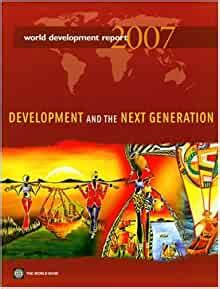 world development report 2007 development and the next generation Doc