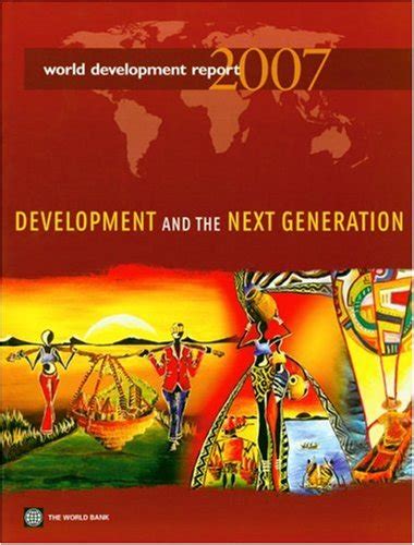 world development report 2007 development and the next generation Doc