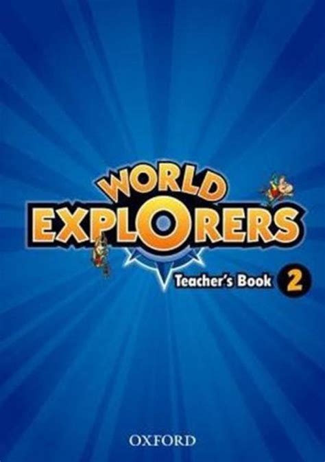 world explorers level 2 teachers book Kindle Editon