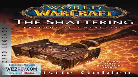 world of warcraft the shattering prelude to cataclysm Kindle Editon