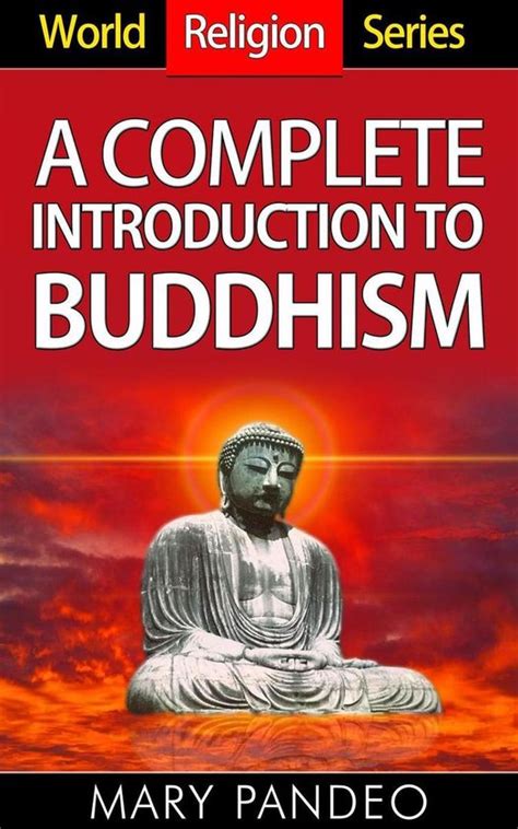 world religion series a complete introduction to buddhism Reader