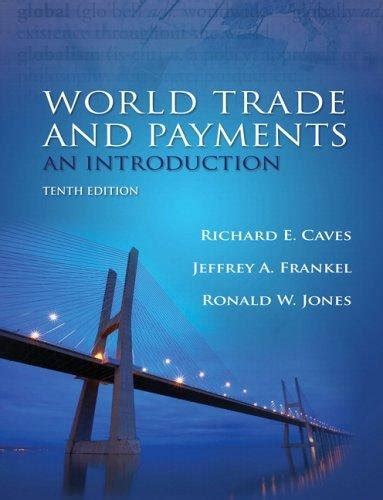 world trade and payments caves frankel jones PDF