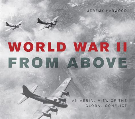 world war ii from above an aerial view of the global conflict Doc
