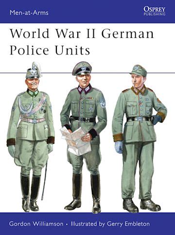 world war ii german police units men at arms Reader