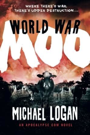 world war moo an apocalypse cow novel Epub