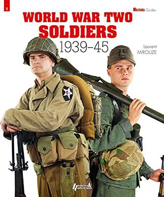 world war two soldiers 1939 1945 militaria guides Reader