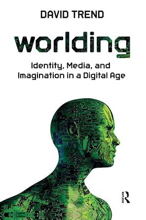 worlding identity media and imagination free Doc