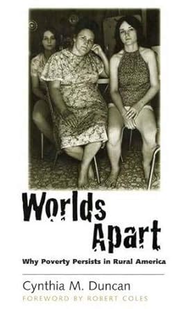 worlds apart why poverty persists in rural america Kindle Editon