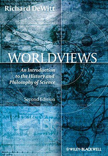 worldviews an introduction to the history and philosophy of science Kindle Editon