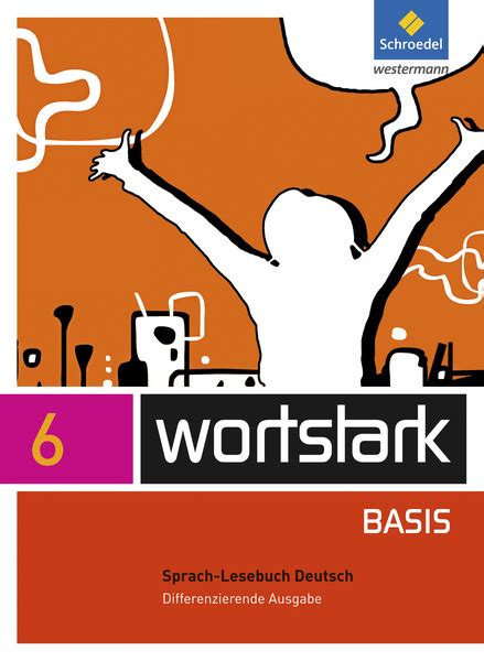 wortstark basis differenzierende allgemeine sprachlesebuch Reader