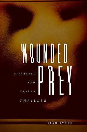 wounded prey farrell and kearns thriller book 1 Doc