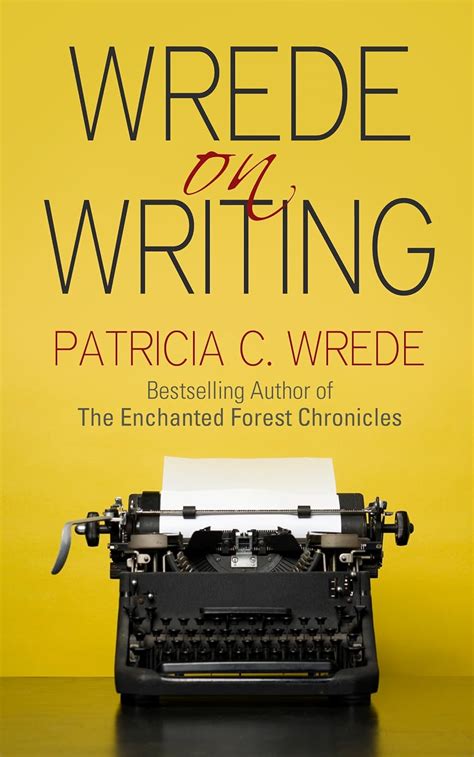 wrede on writing tips hints and opinions on writing Epub