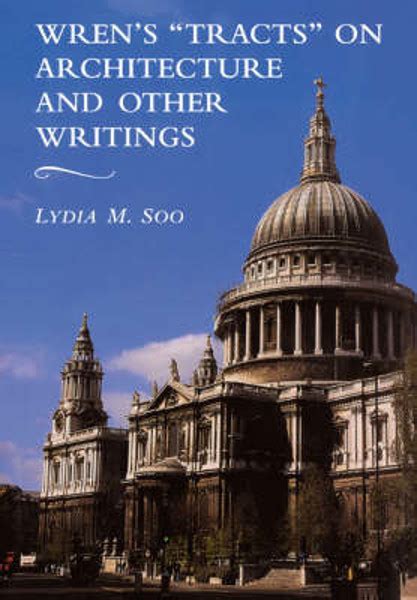 wrens tracts on architecture and other writings PDF