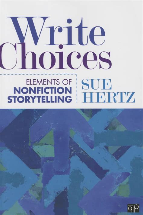 write choices the elements of nonfiction storytelling Epub