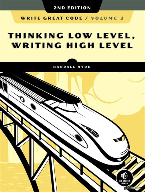 write great code volume 2 thinking low level writing high level PDF