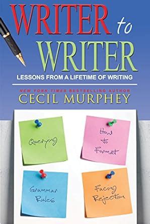 writer to writer lessons from a lifetime of writing Reader