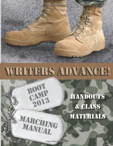 writers advance boot camp 2013 marching manual handouts and class materials Reader