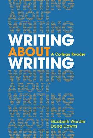 writing about writing a college reader Reader