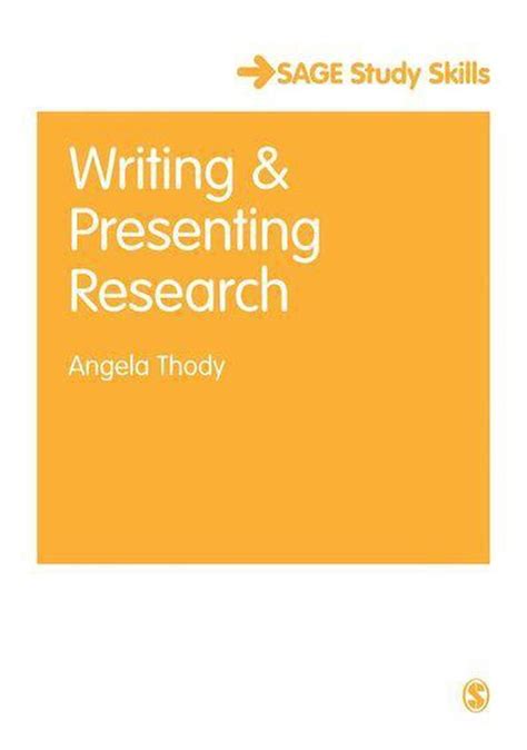 writing and presenting research sage study skills series Kindle Editon
