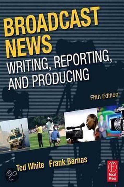 writing and reporting the news Ebook Kindle Editon