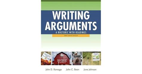 writing arguments a rhetoric with readings brief edition Reader