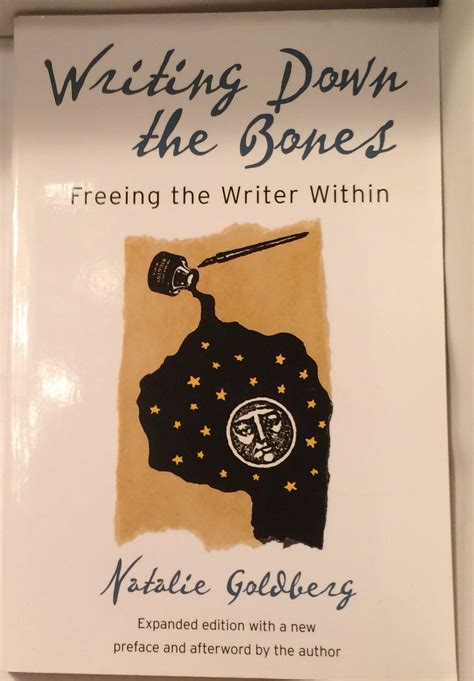 writing down the bones freeing the writer within 2nd edition Reader