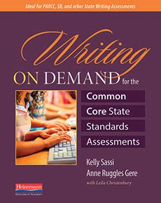 writing on demand for the common core state standards assessments Reader