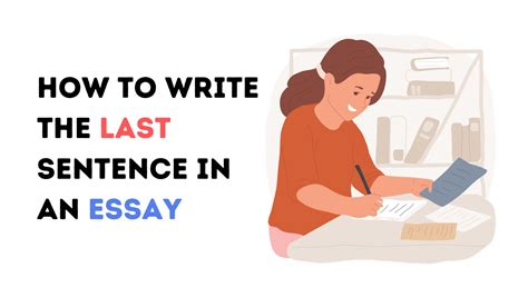 writing the last sentence of an essay Doc