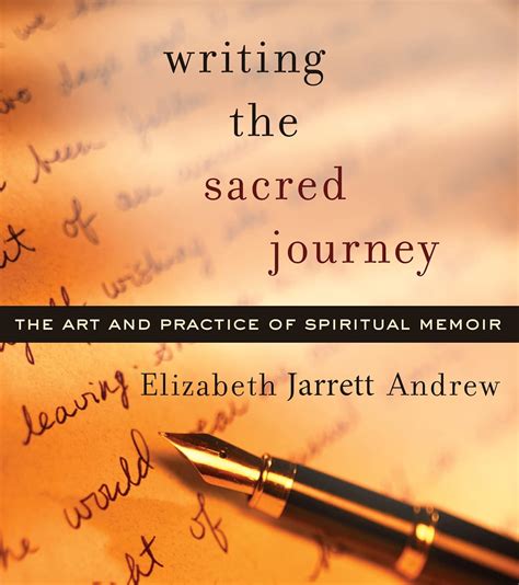 writing the sacred journey the art and practice of spiritual memoir Kindle Editon