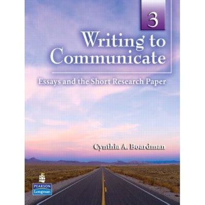 writing to communicate 3 essays and the short research paper Kindle Editon