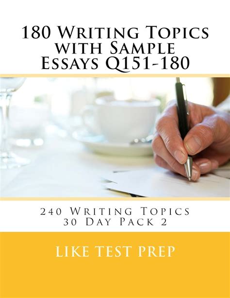 writing topics sample essays q151 180 Kindle Editon