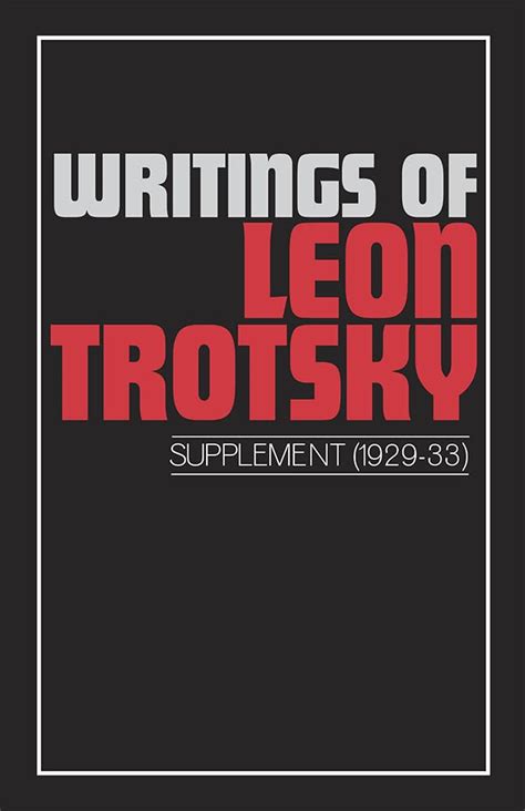writings of leon trotsky supplement i 1929 33 Reader