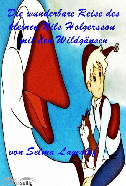 wunderbare reise kleinen holgersson wildg nsen ebook Epub