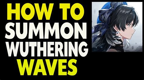 wuthering waves when can you summon